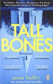 book cover of Tall Bones by Anna Bailey