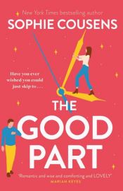 book cover of The Good Part by Sophie Cousens