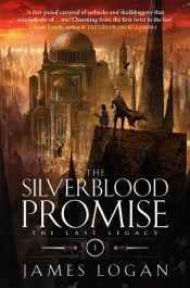 book cover of The Silverblood Promise by James Logan