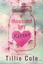 book cover of A Thousand Boy Kisses by Tillie Cole