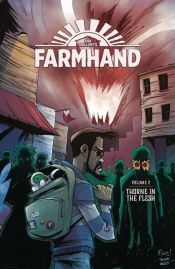 book cover of Farmhand Vol. 2: Thorne in the Flesh by Rob Guillory