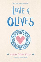 book cover of Love & Olives by Jenna Evans Welch