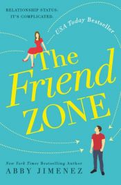 book cover of The Friend Zone by Abby Jimenez