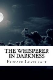 book cover of The Whisperer In Darkness by هوارد فیلیپس لاوکرفت