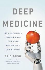 book cover of Deep Medicine by Eric J. Topol