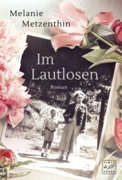 book cover of Im Lautlosen by Melanie Metzenthin