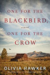 book cover of One for the Blackbird, One for the Crow by Olivia Hawker