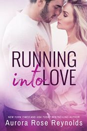 book cover of Running Into Love (Fluke My Life Book 1) by Aurora Rose Reynolds