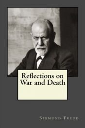book cover of Reflections On War and Death by Сигмунд Фројд