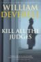 Kill All the Judges