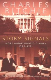 book cover of Storm signals: More undiplomatic diaries, 1962-1971 by Charles Ritchie