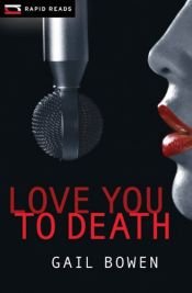 book cover of Love You to Death by Gail Bowen