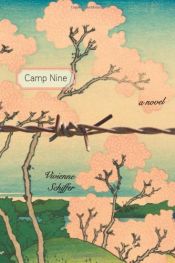 book cover of Camp nine by Vivienne R. Schiffer