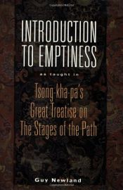 book cover of Introduction to Emptiness: As Taught in Tsong-kha-pa's Great Treatise on the Stages of the Path by Guy Newland