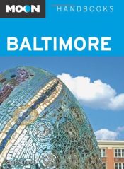 book cover of Moon Baltimore (Moon Handbooks) by Geoff Brown