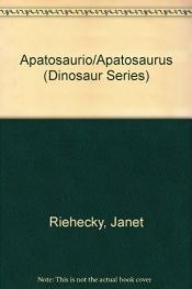book cover of Apatosaurio by Janet Riehecky