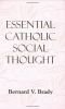 Essential Catholic social thought