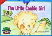 book cover of The Little Cookie Girl by Rozanne Lanczak Williams