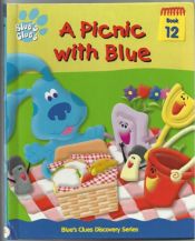 book cover of A Picnic With Blue (Blue's clues discovery series) by Ronald Kidd