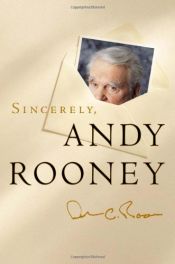 book cover of Sincerely, Andy Rooney by 安迪·魯尼