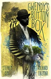 book cover of Gwendy's Button Box by Richard Chizmar|استیون کینگ