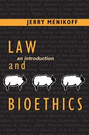 book cover of Law and Bioethics: An Introduction by Jerry, Menikoff
