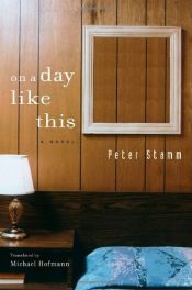 book cover of Un jour comme celui-ci by Peter Stamm