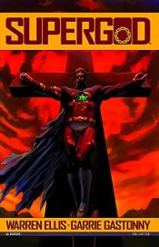 book cover of Supergod Volume 1 TP by Garrie Gastonny|Уоррен Эллис