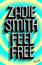 book cover of Feel Free by Зеді Сміт