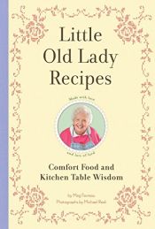 book cover of Little Old Lady Recipes by Meg Favreau