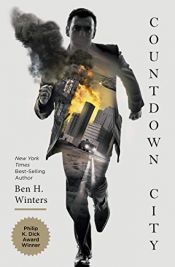book cover of Countdown City: The Last Policeman Book II (The Last Policeman Trilogy) by Ben H. Winters