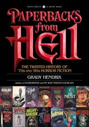 book cover of Paperbacks from Hell by Grady Hendrix