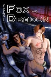 book cover of Fox and Dragon by Jet Mykles