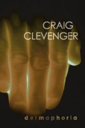 book cover of Dermaphoria by Craig Clevenger