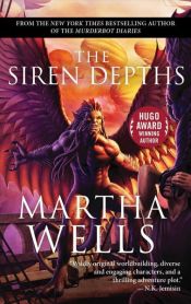 book cover of The Siren Depths by Martha Wells