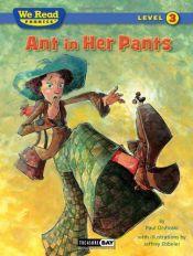 book cover of We Read Phonics:Ants in Her Pants Lev.3 by Paul Orshoski