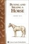 Buying and Selling a Horse: Storey's Country Wisdom Bulletin A-122 (Storey Publishing Bulletin)