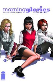 book cover of Morning Glories, Vol. 2 by NICK SPENCER