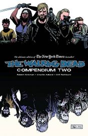 book cover of The Walking Dead Compendium, Volume 2 by 로버트 커크먼