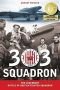 303 Squadron, The Legendary Battle of Britain Fighter Squadron