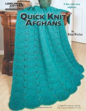 book cover of Quick Knit Afghans (Leisure Arts #5514) by Rita Weiss