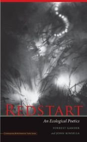 book cover of Redstart: An Ecological Poetics by Forrest Gander|John Kinsella