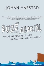 book cover of Buzz Aldrin, hvor ble det av deg i alt mylderet by Johan Harstad
