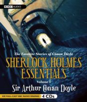 book cover of Sherlock Holmes Essentials: The Favorite Stories of Conan Doyle, Volume One by Arthur Conan Doyle