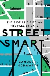 book cover of Street Smart by Samuel I Schwartz