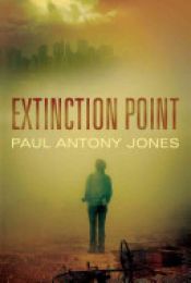 book cover of Extinction Point by Paul Antony Jones