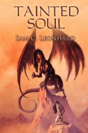 book cover of Tainted Soul (Tainted, #2) by Sam C. Leonhard