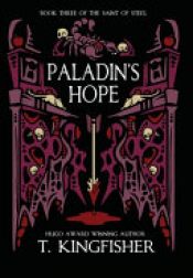 book cover of Paladin's Hope by T. Kingfisher