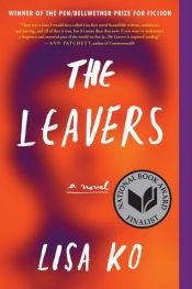 book cover of The Leavers (National Book Award Finalist) by Lisa Ko