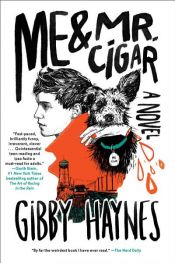 book cover of Me & Mr. Cigar by Gibby Haynes